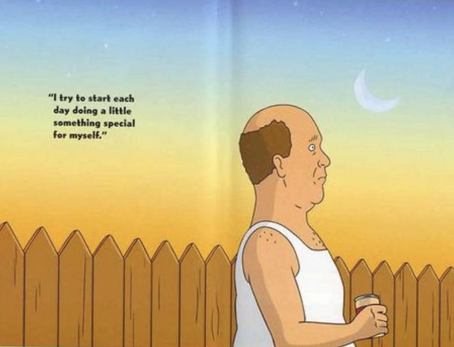 Something to live by... KingOfTheHill