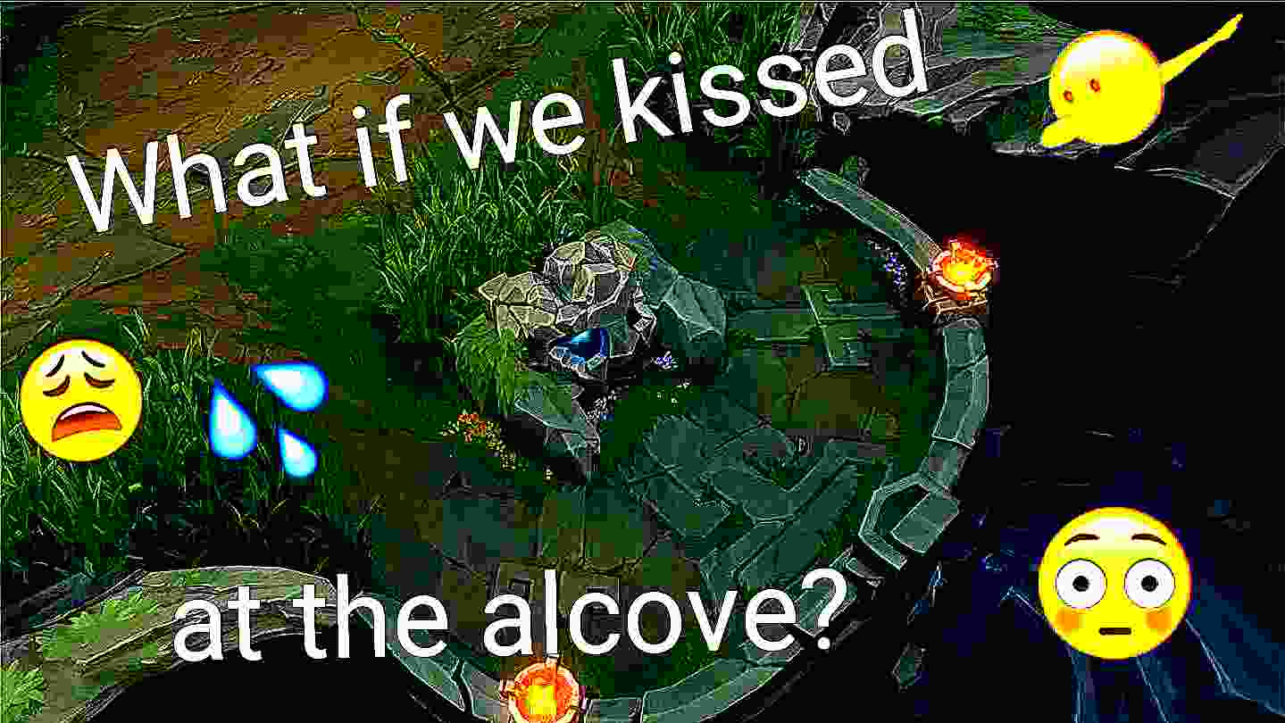 I'm gonna invite my crush to the botlane alcove r/LeagueOfMemes