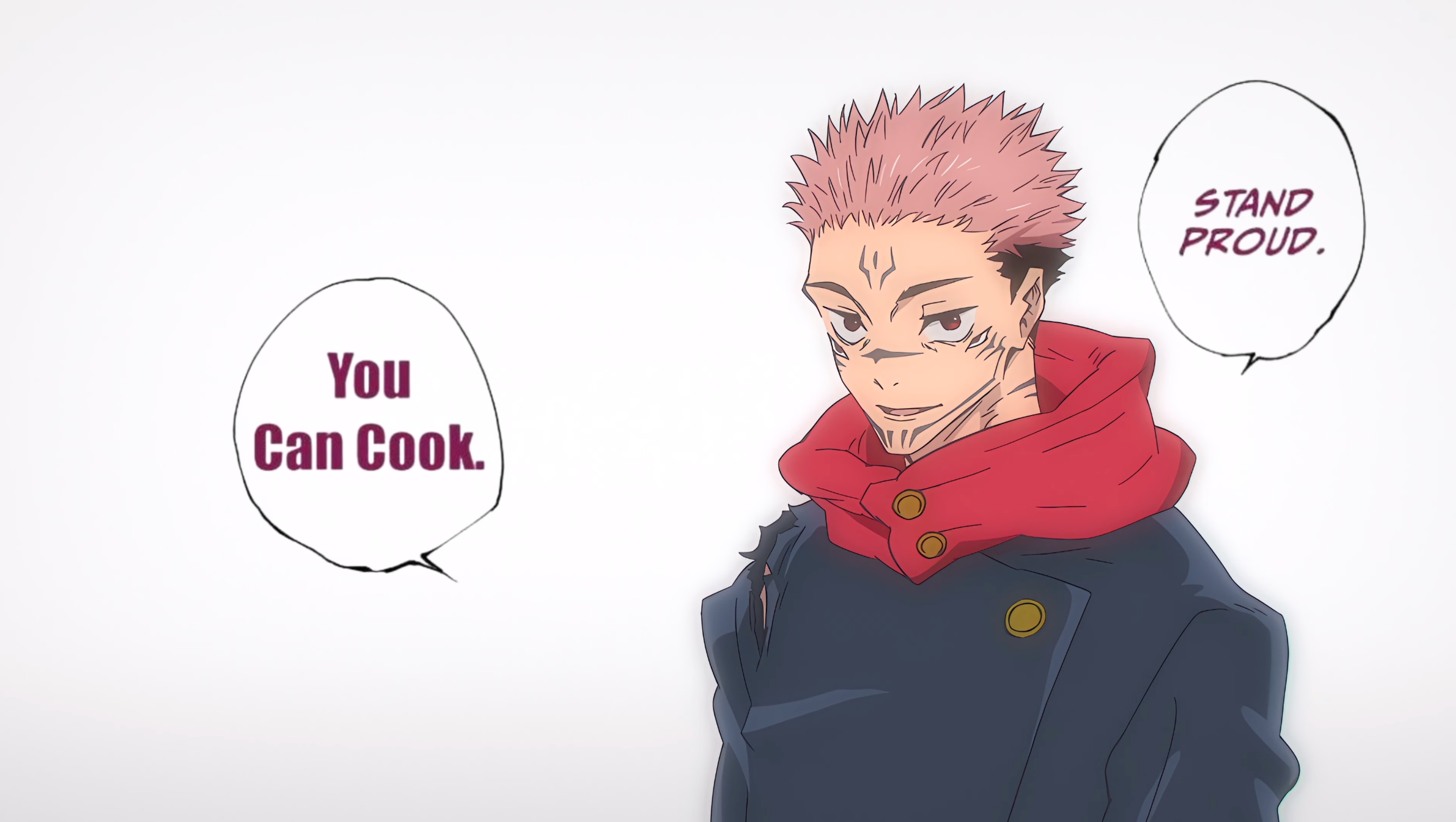 "Stand proud, you can cook" remastered r/Jujutsufolk