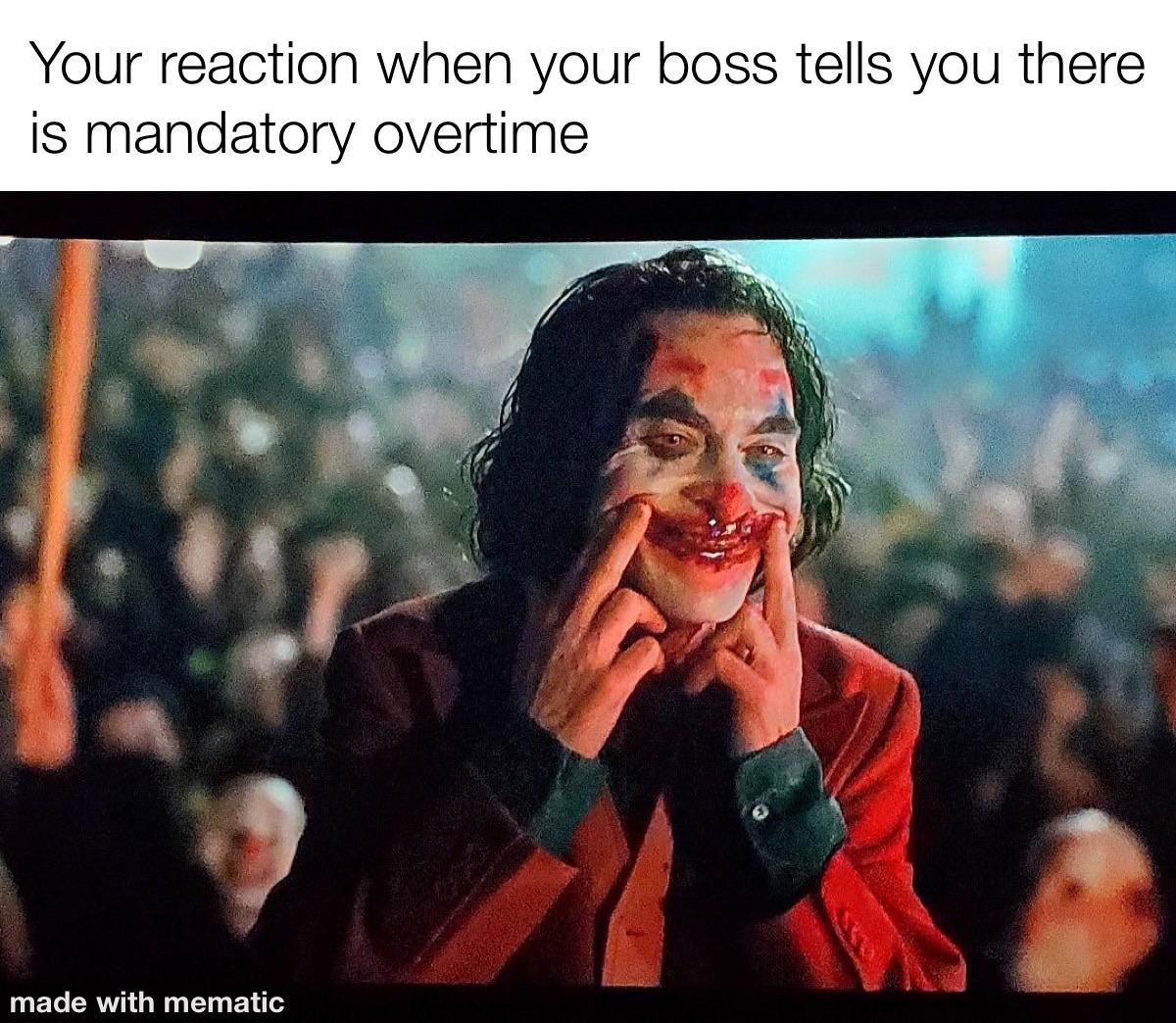 Mandatory Overtime Meme