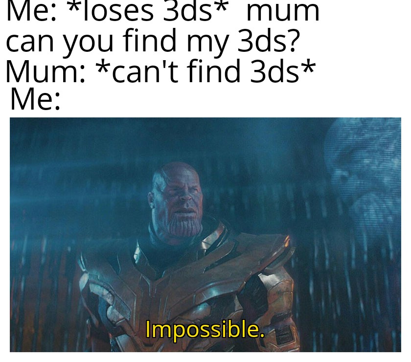 Have you checked under the bed? r/memes