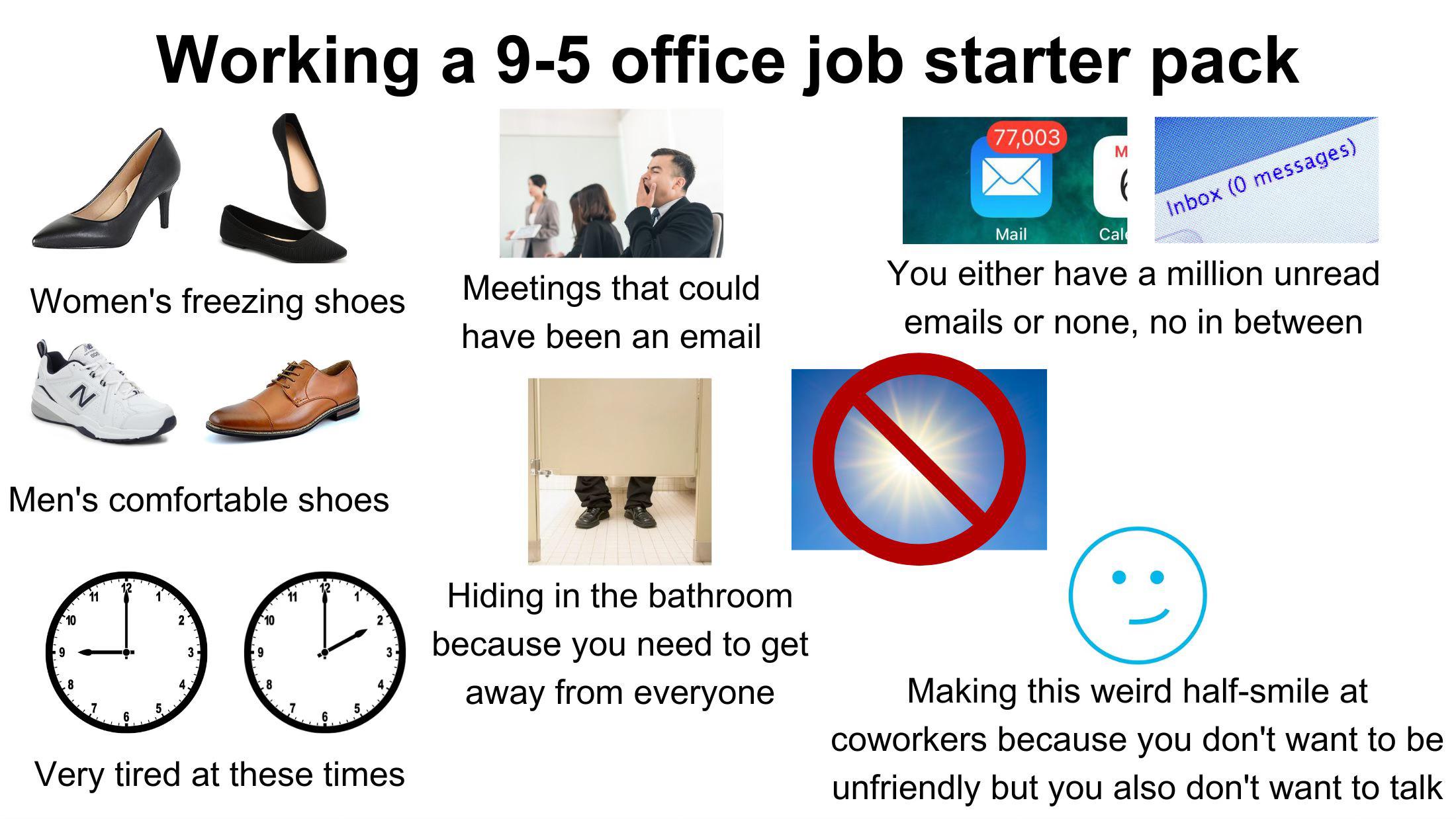 Working a 95 office job starter pack r/starterpacks