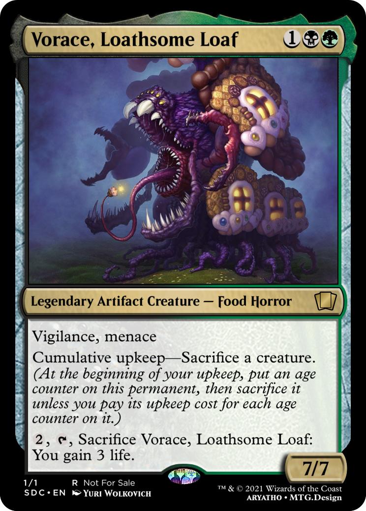 Vorace, Loathsome Loaf custommagic