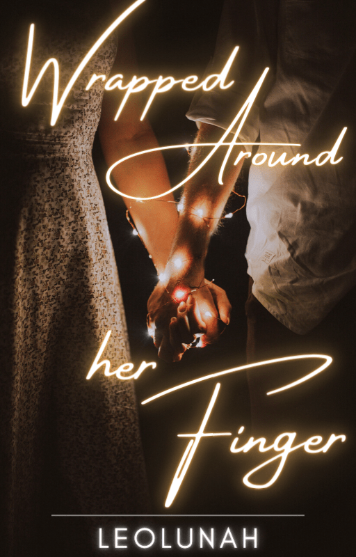 Wrapped Around Her Finger r/Wattpad