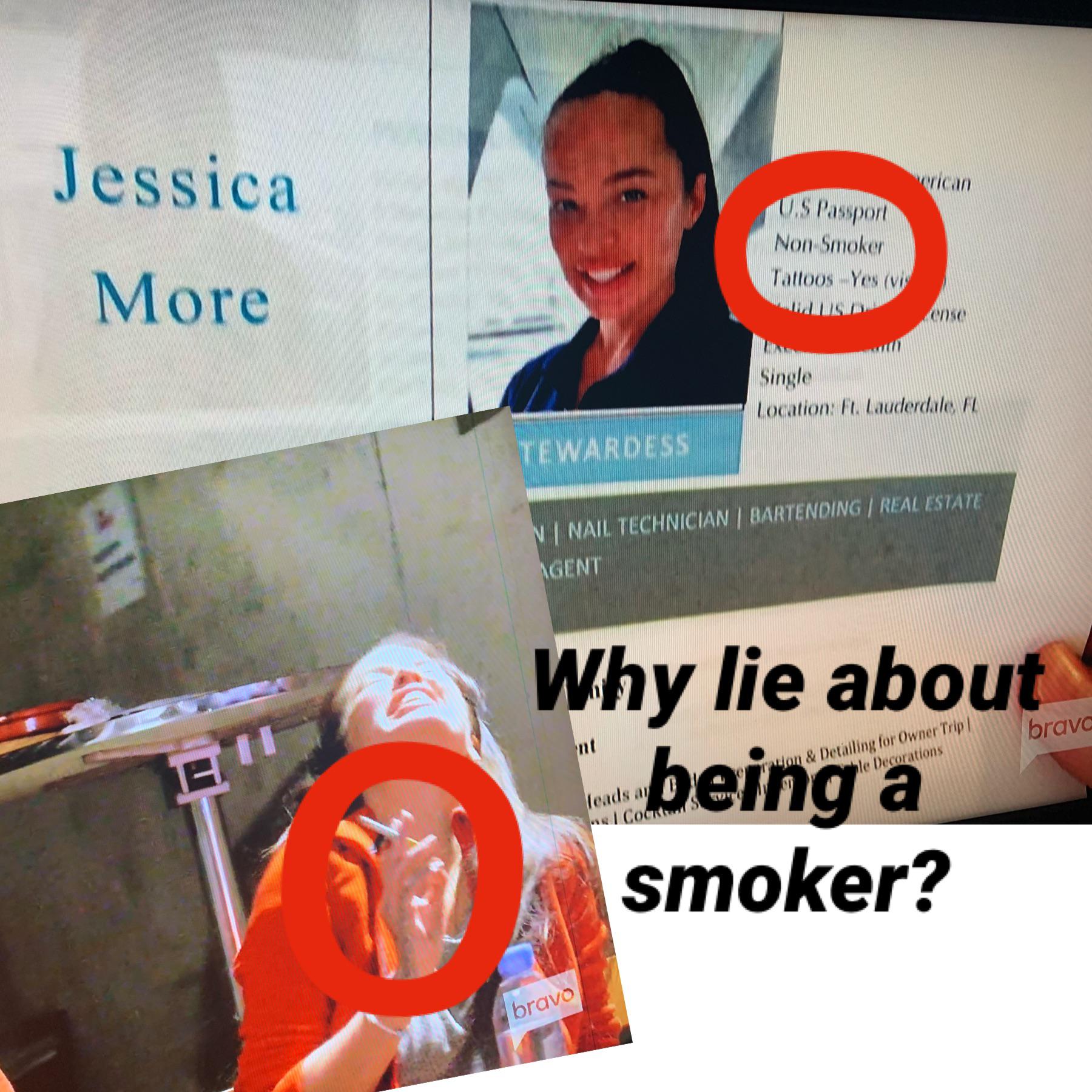 Jessica lied on her resume about being a nonsmoker.. or she turned