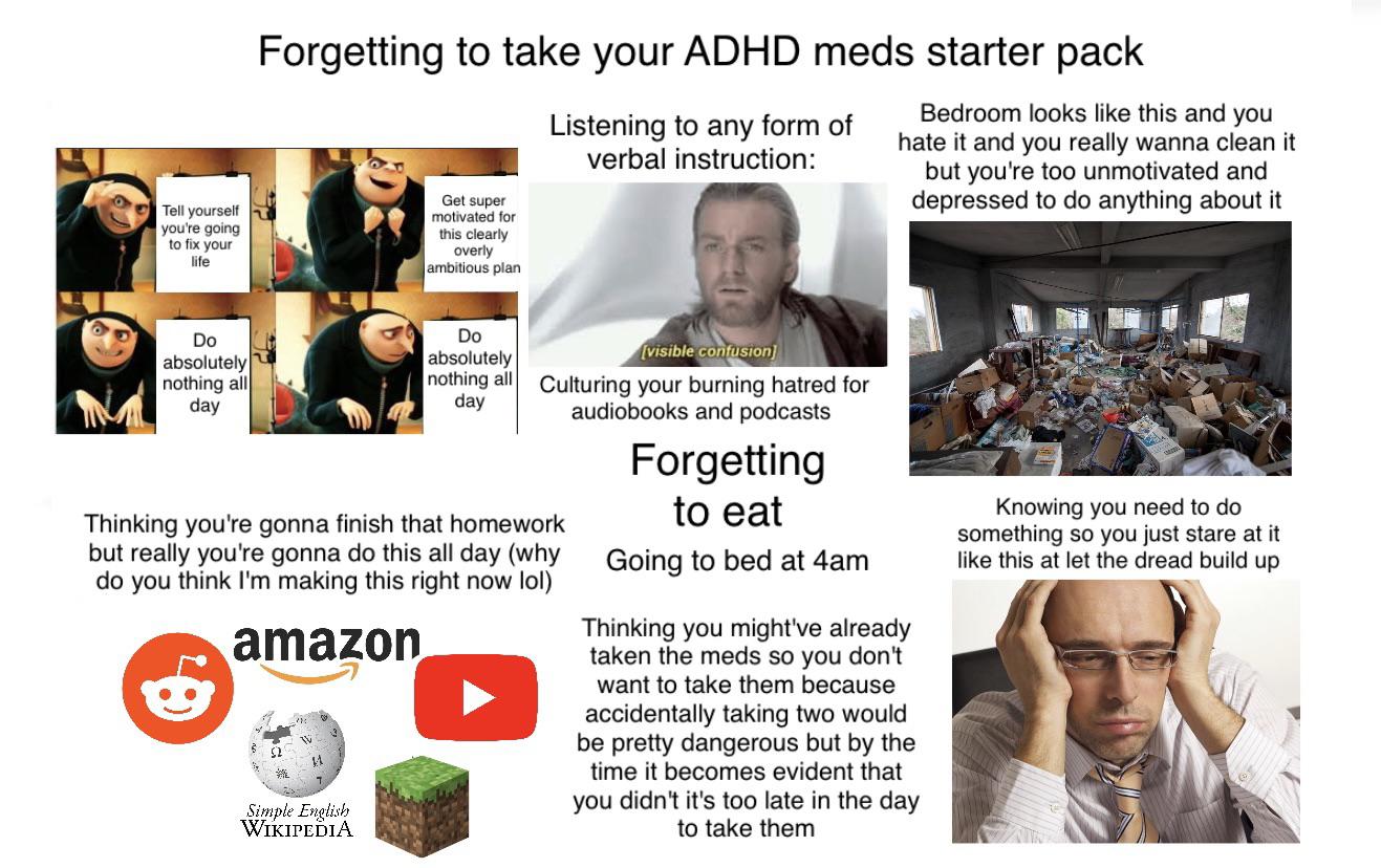 to take your ADHD meds starter pack r/starterpacks