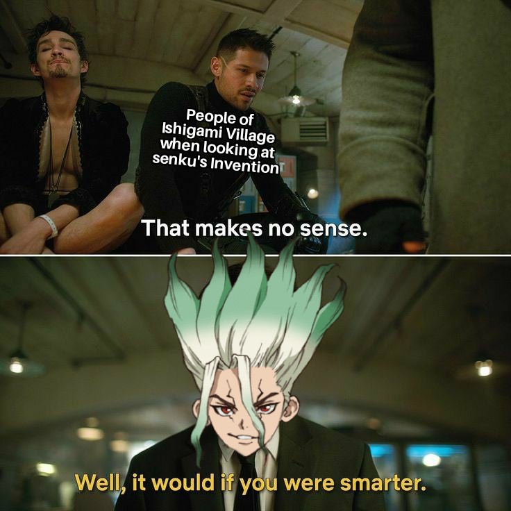 Dr Stone is a good anime goodanimemes