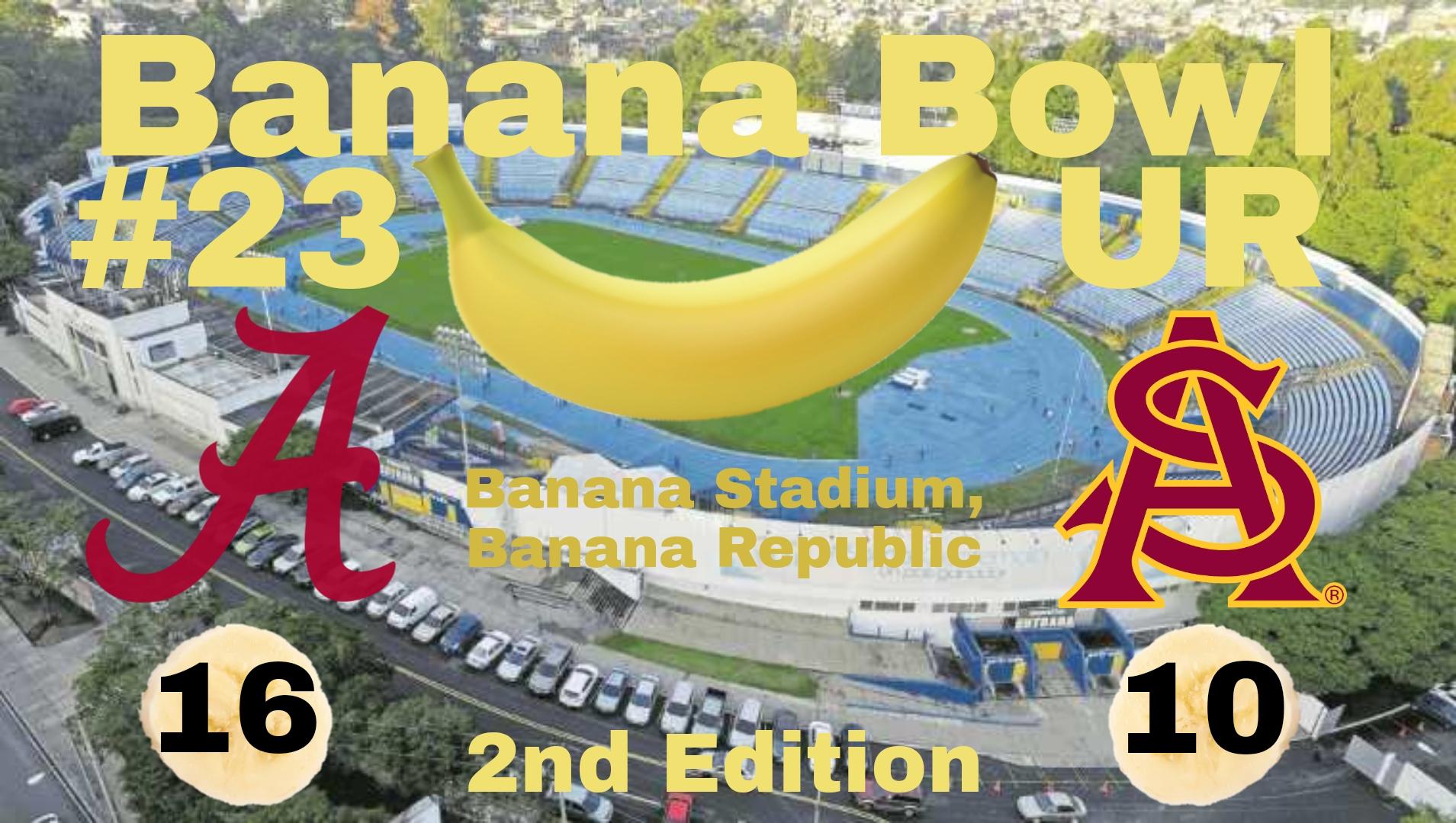 The first bowl game of season 8 is over! 23 Alabama wins the Banana