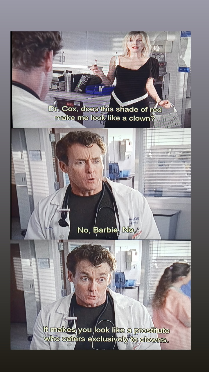 Dr. Cox was like the person you really hoped you didnt turn into, but