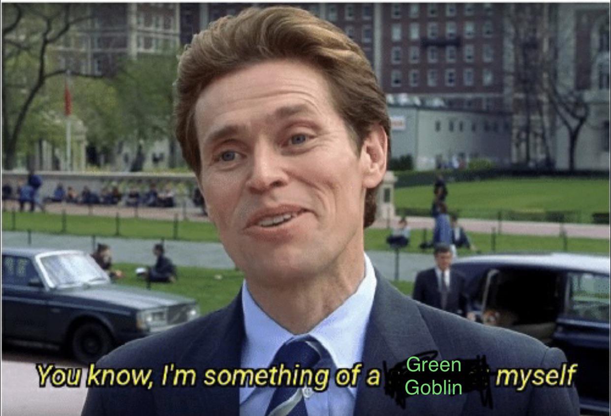 Willem Dafoe hearing Green Goblin is going to be in Spiderman 3 r