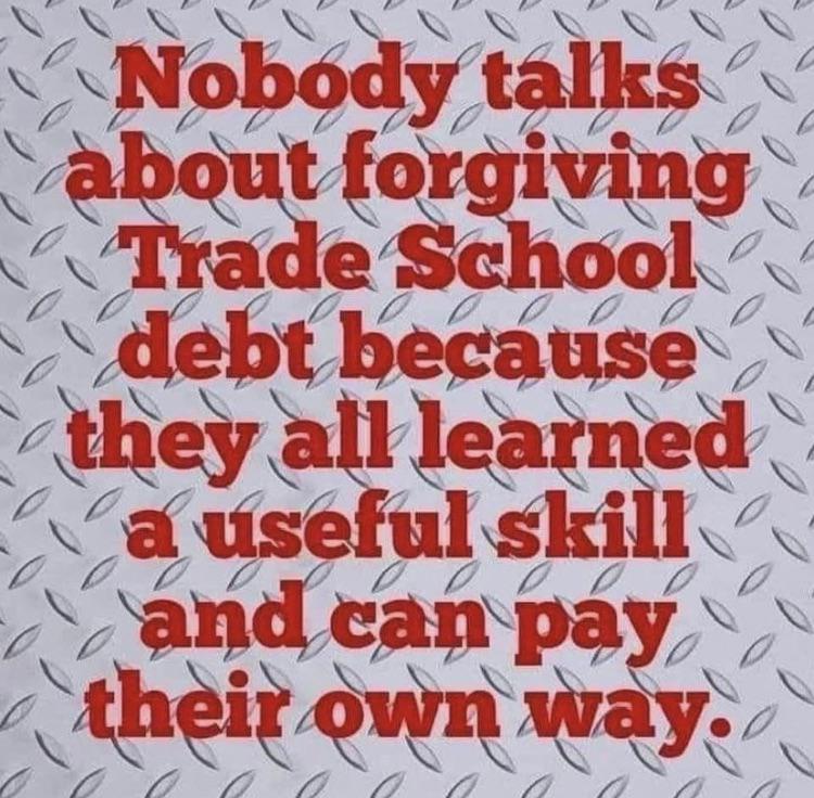college bad trade school good r/TheRightCantMeme