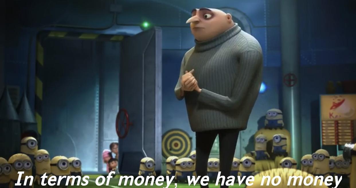 “In terms of money, we have no money” higher definition