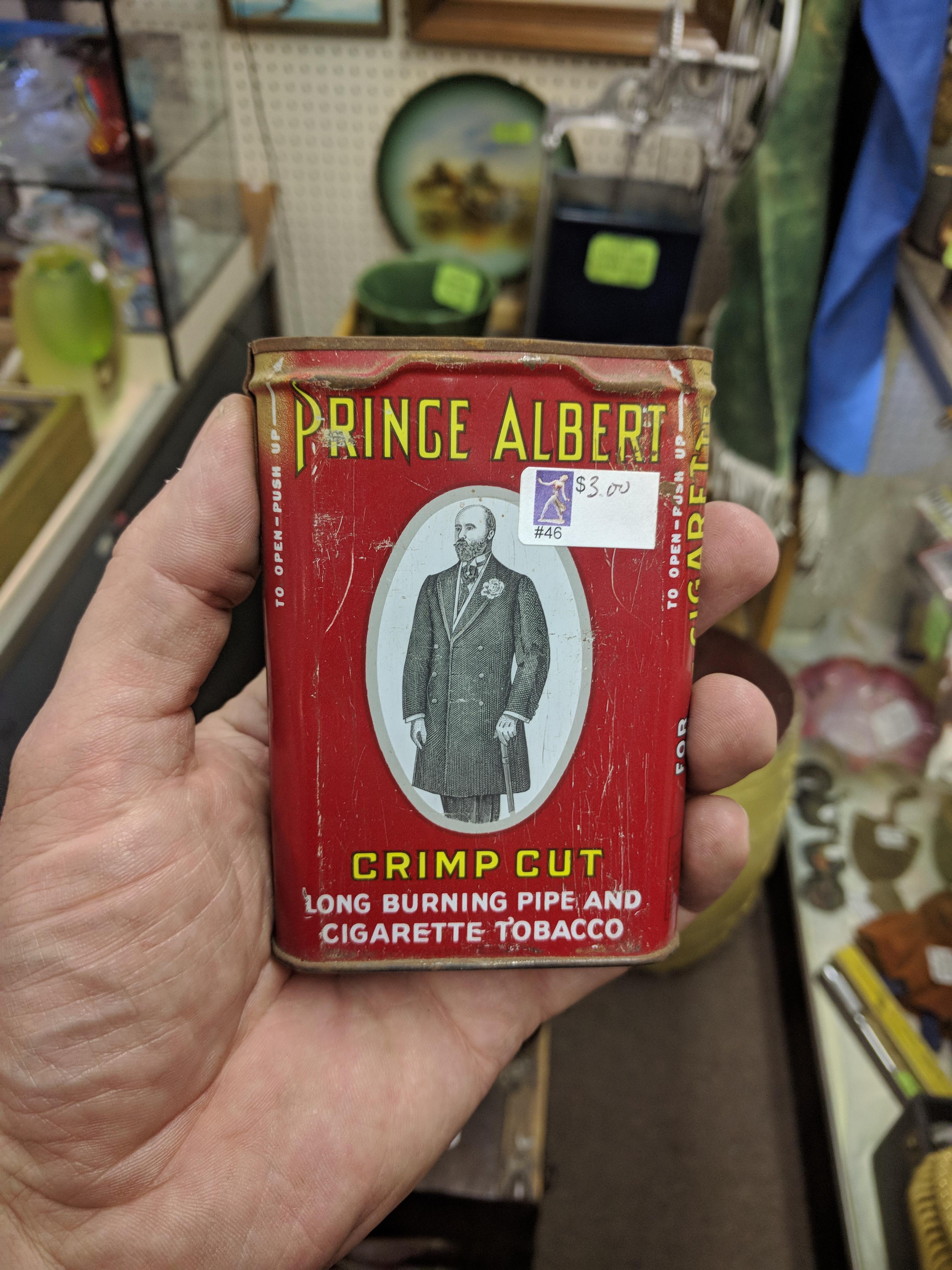 I found Prince Albert in a can. mildlyinteresting