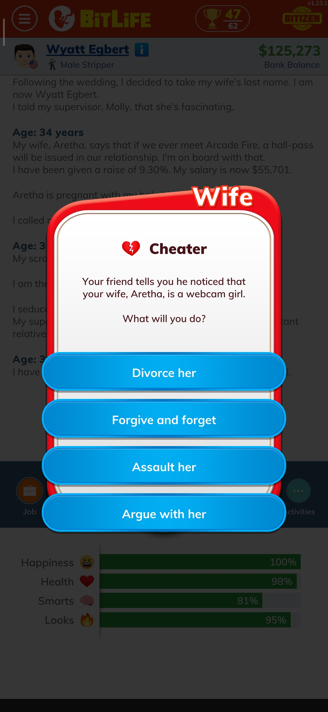 That's fine honey r/BitLifeApp