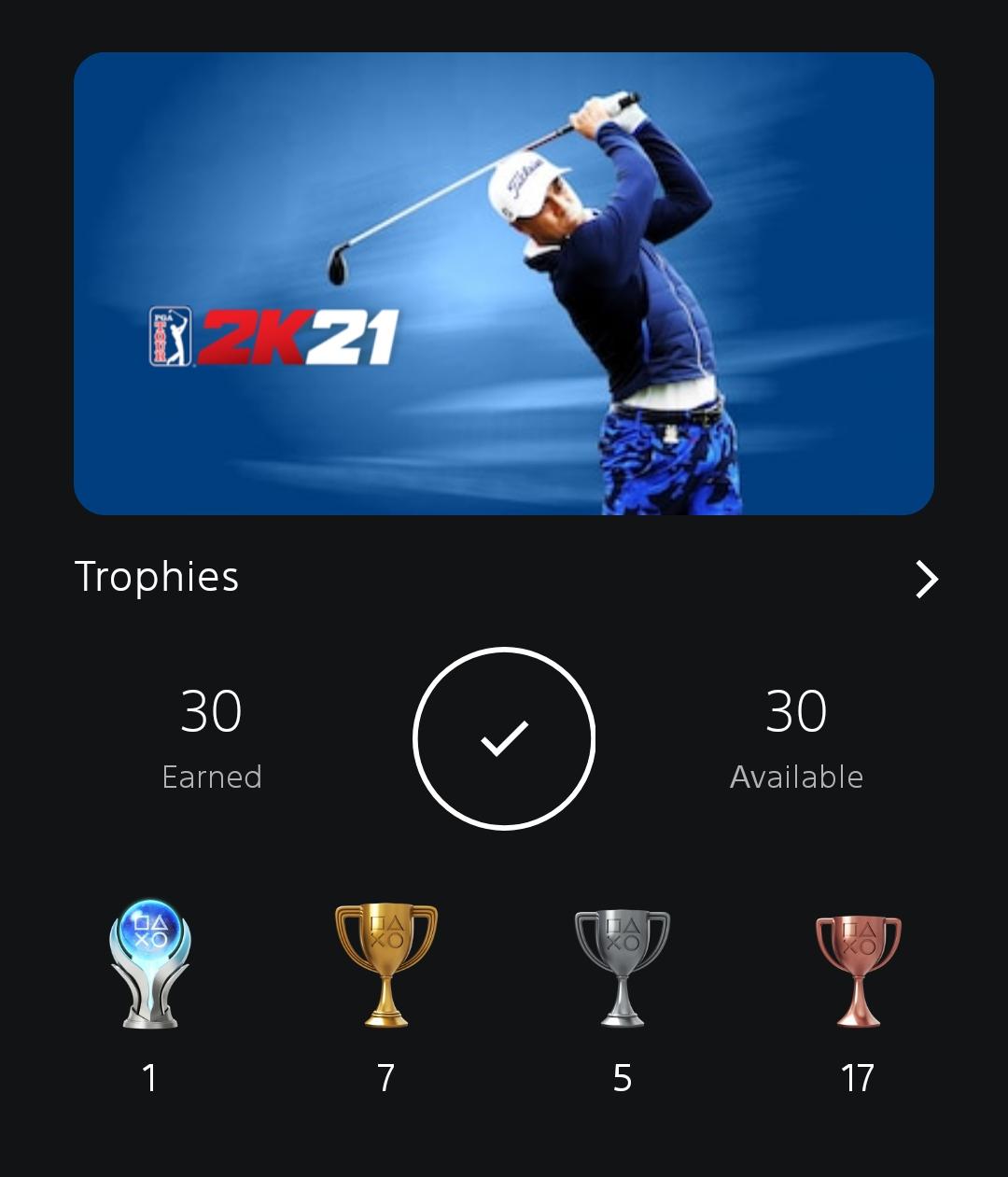 [PGA Tour 2K21] 284 Finally went back and beat the last rival. Trophies