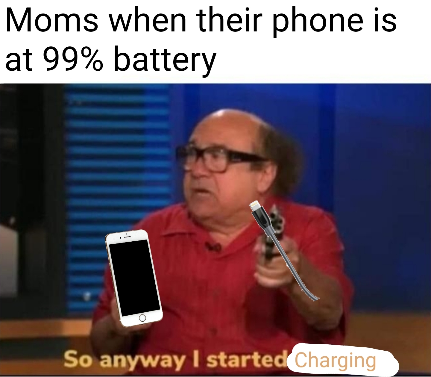 When you charge your phone at 99 r/memes