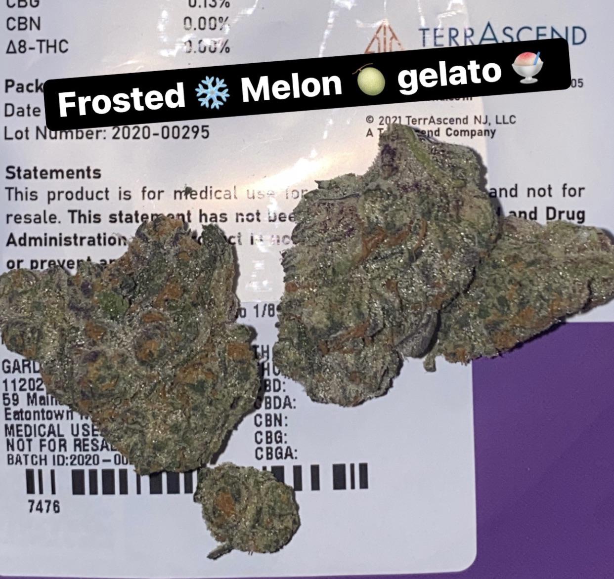 Finally got some Frosted ️ Melon 🍈 Gelato 🍧!!! An indica dominant
