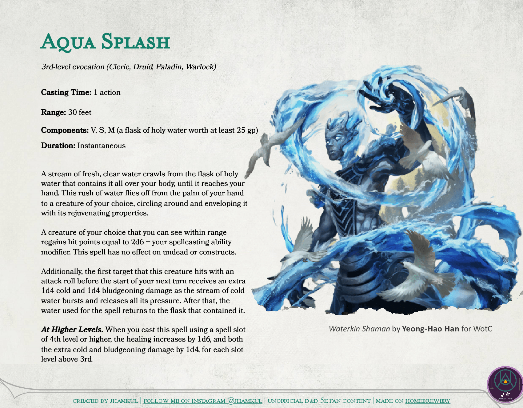 Spell Aqua Splash (3rdlevel evocation) A new waterthemed spell to