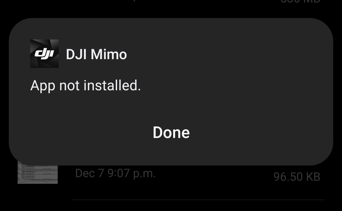 Dji mimo app says "app not installed". What do I do? Ive even tried