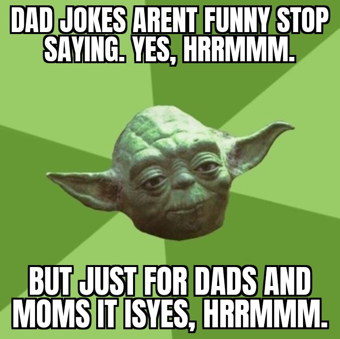 Advice yoda r/AdviceAnimals