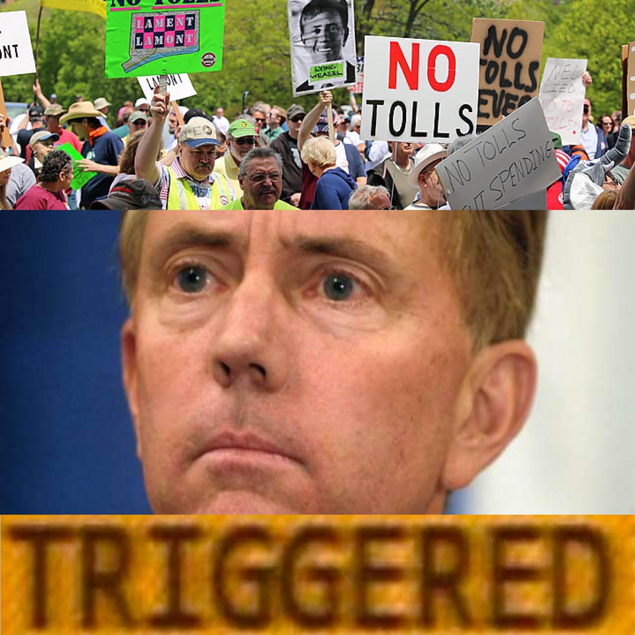Ned Lamont and the no tolls Memes_Of_The_Dank