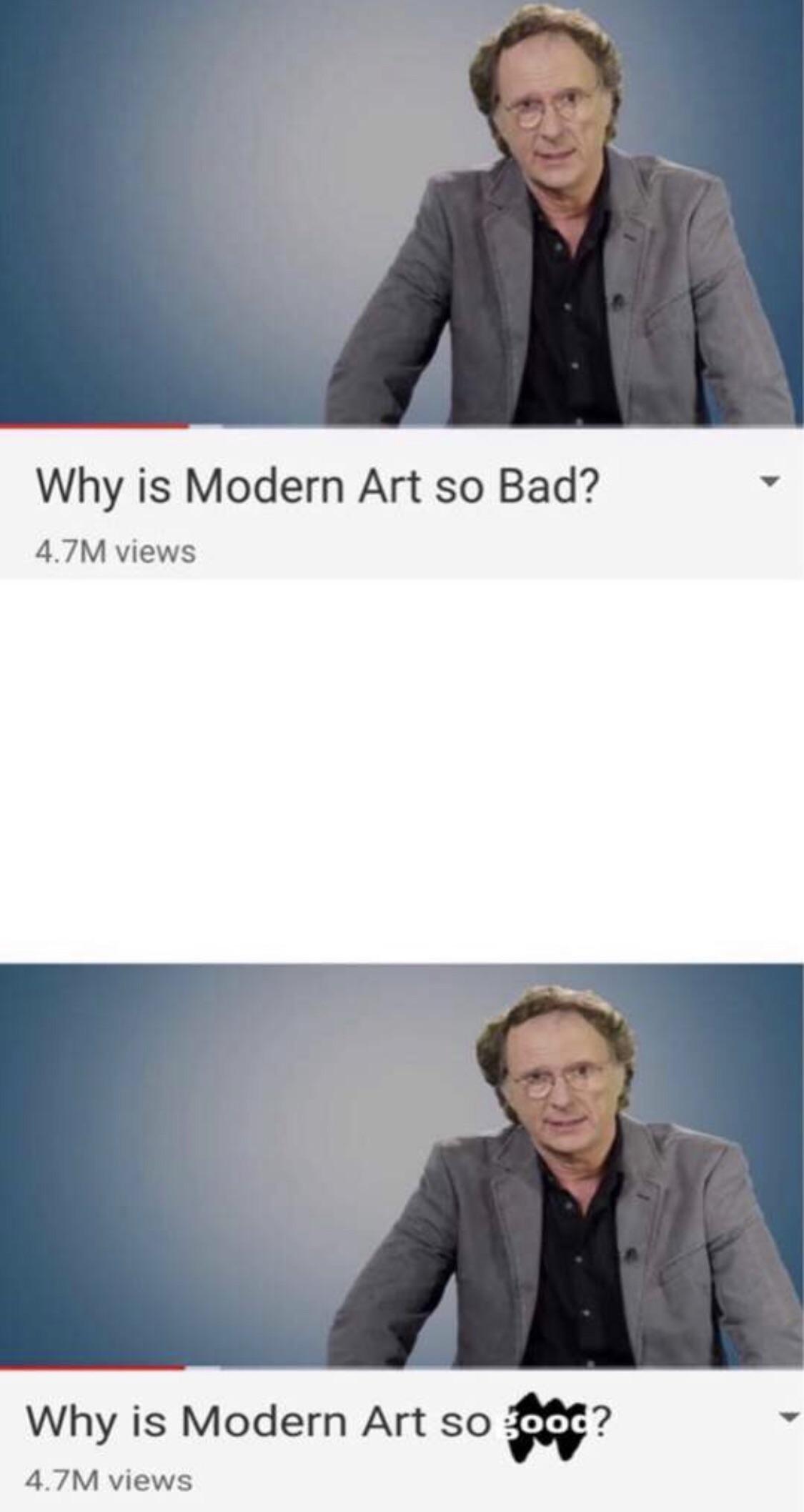 Why is Modern art so bad/good? [by me] r/MemeTemplatesOfficial