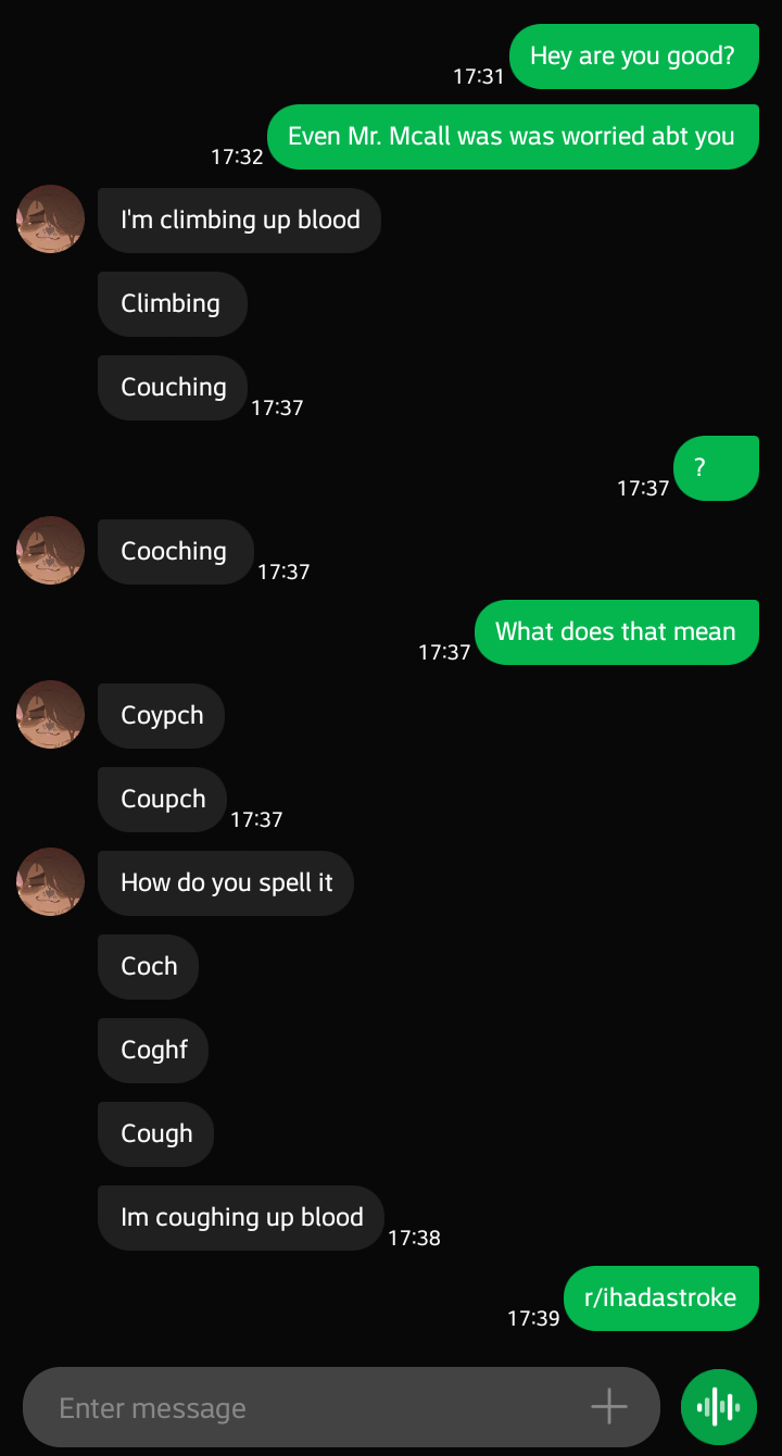 friend was out of school for 4 days and how to spell "cough" r