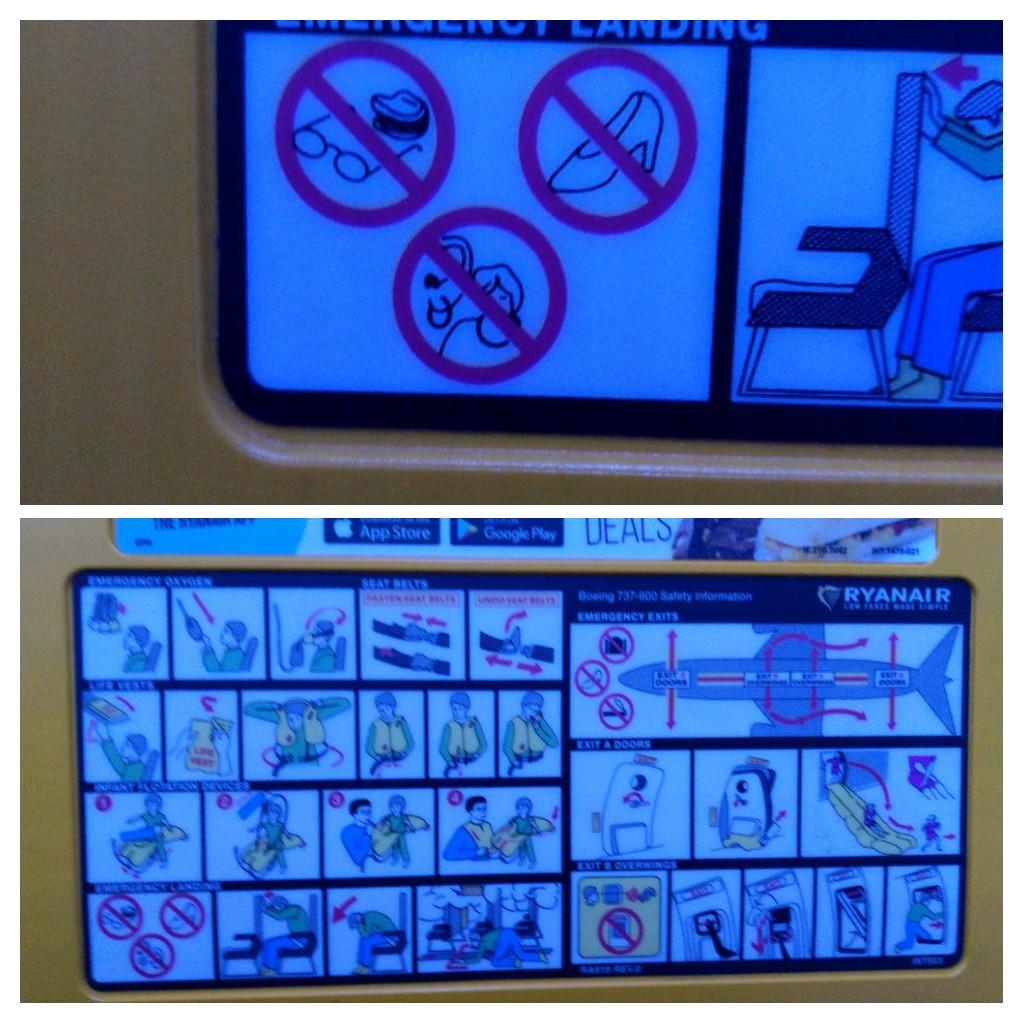 In airplanes (on Ryanair) there are 3 things you are not allowed to do