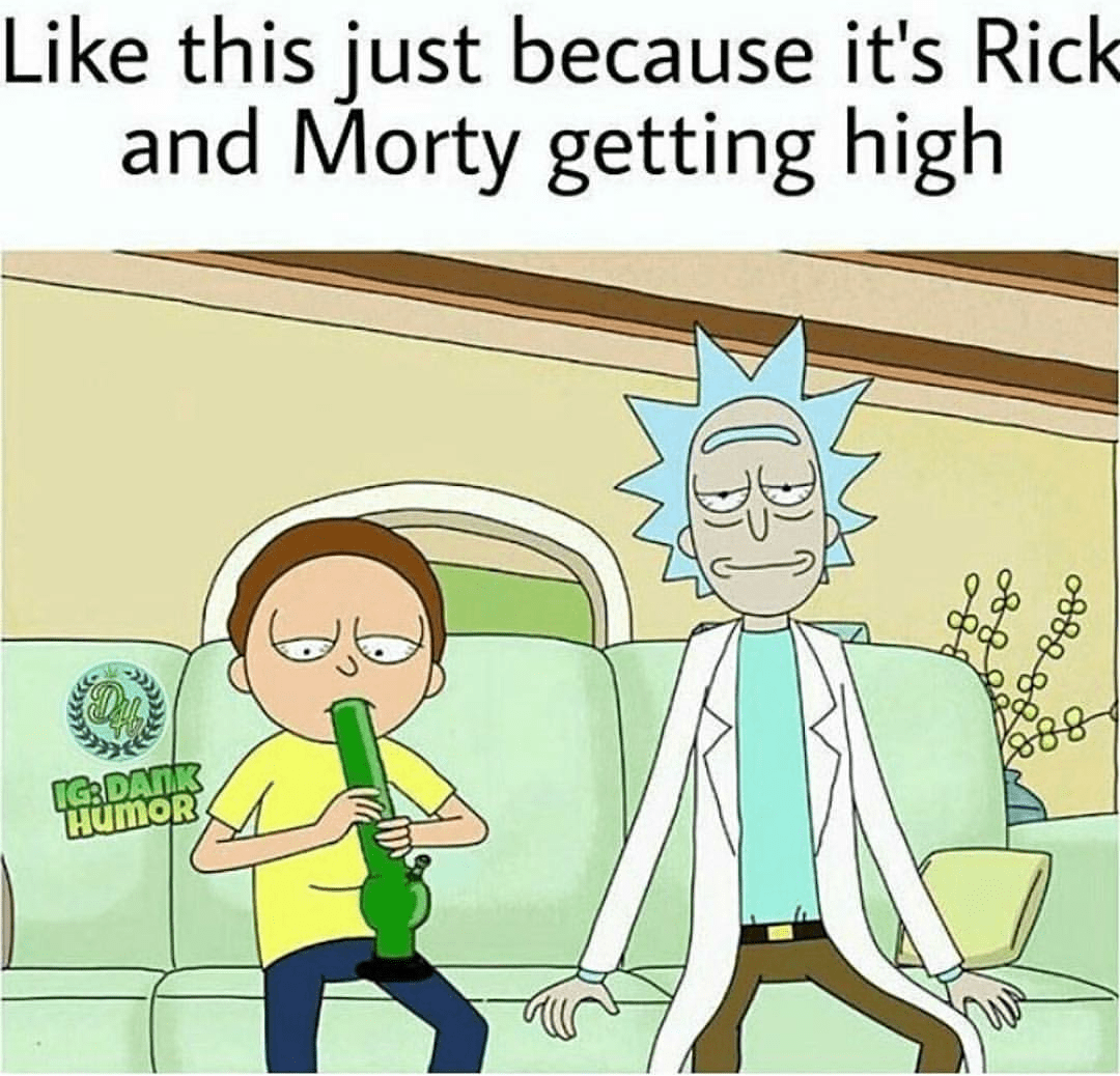 Rick And Morty Smoking Weed Background : overview for CertifiedShitlord
