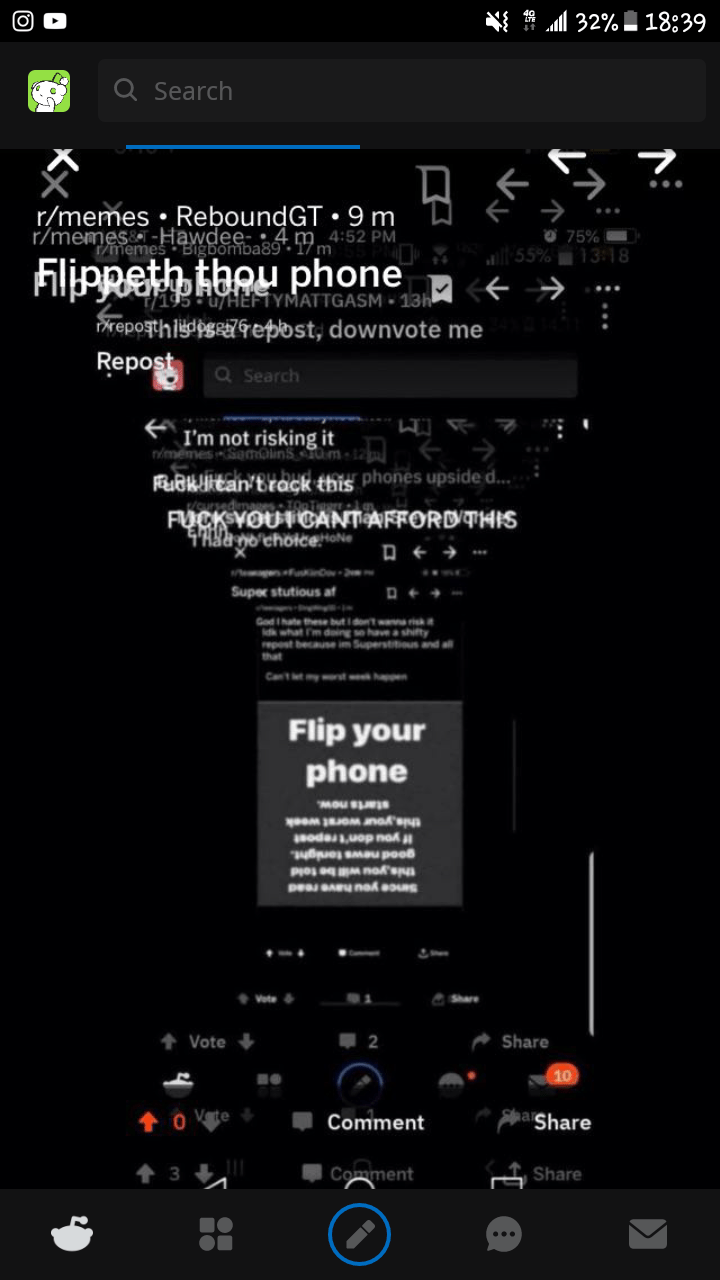 Flip your phone r/memes