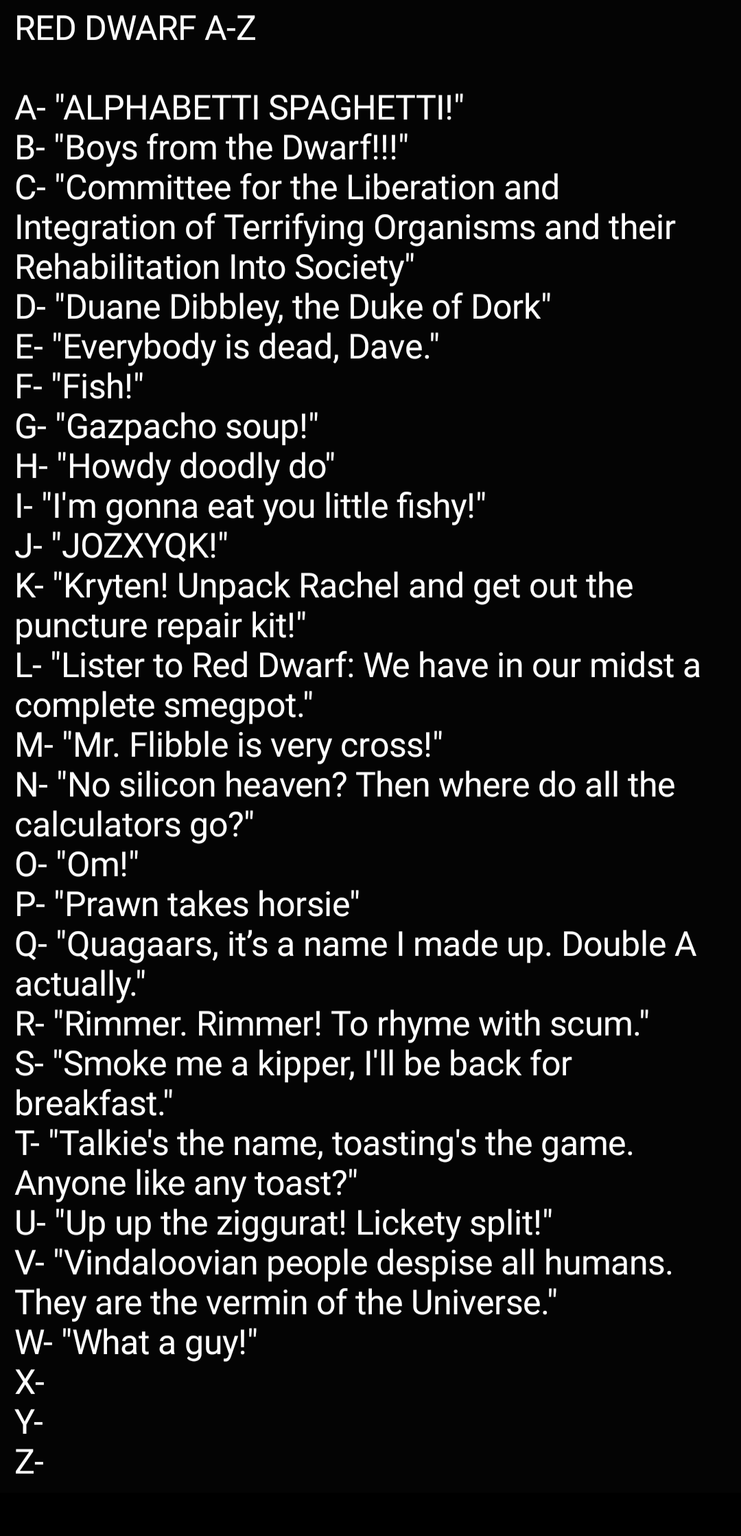 W was great. Now I think we'll have a real challenge because I can't think of anything that