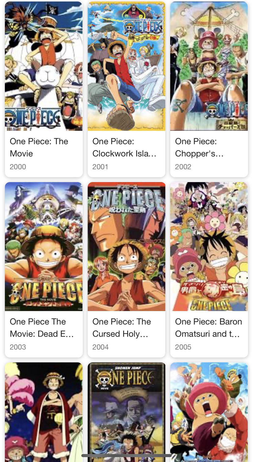 One piece movies I always knew there was one piece movies but if y'all