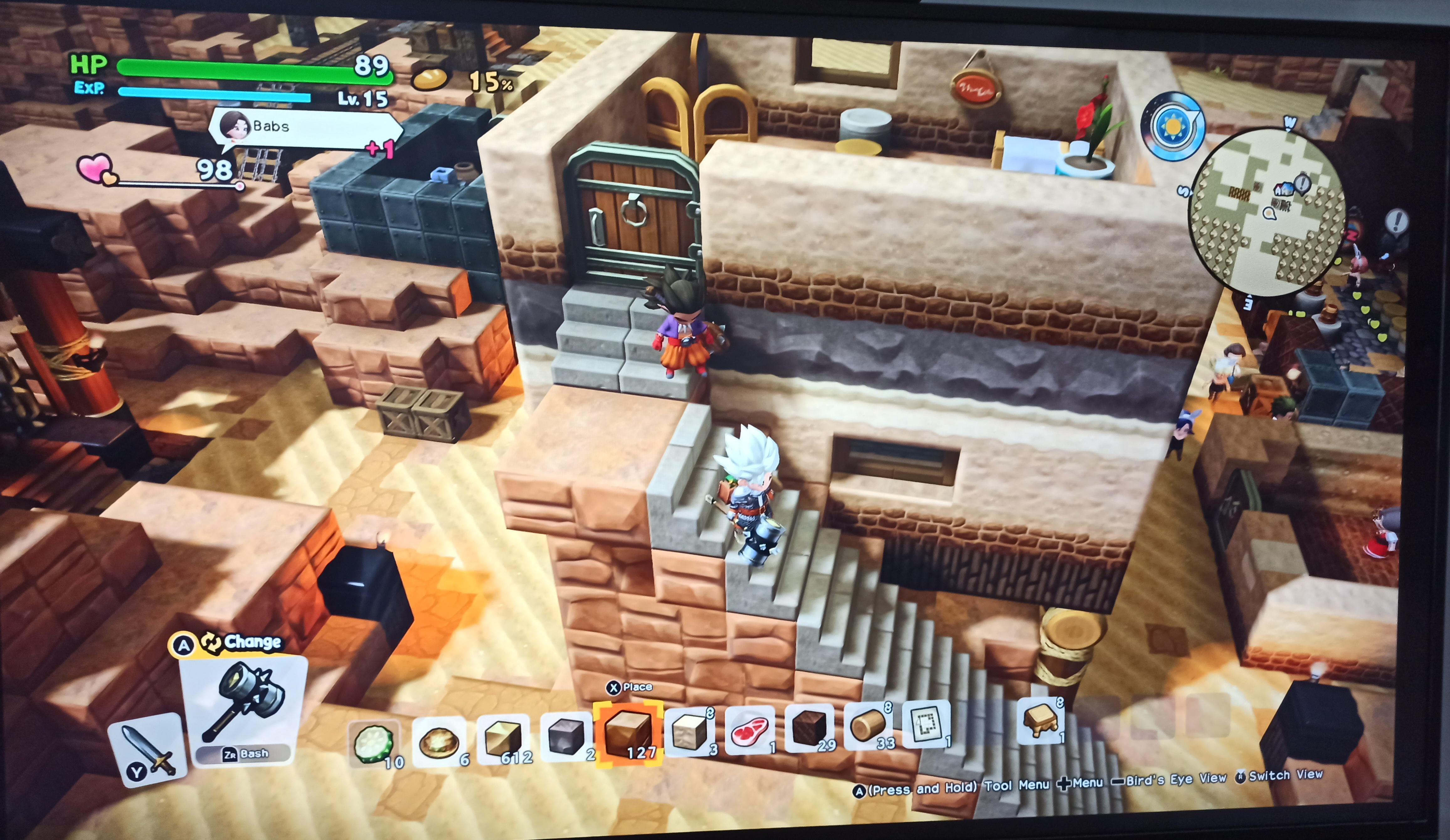 I spend hours moving stuff to build you a nice room, and Babs, you tell me just now it's too