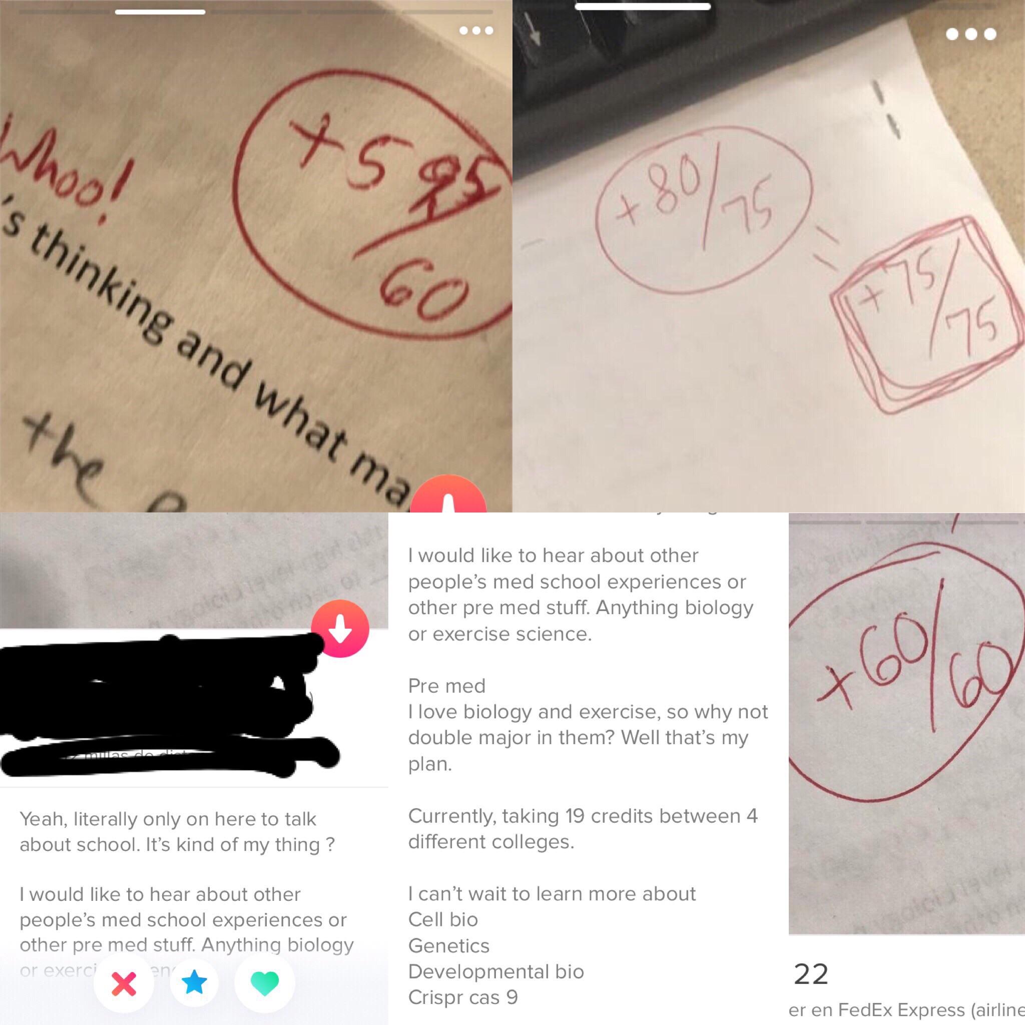 This premed guy's Tinder is his quiz scores. "School is kind of my