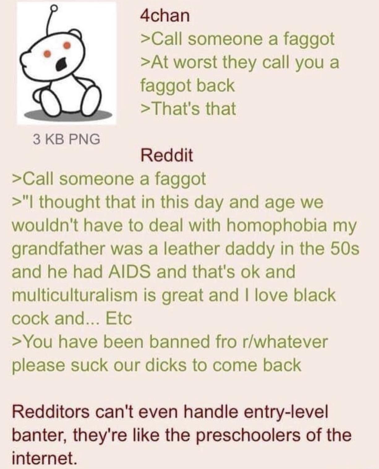 Exactly how Reddit works these days. r/WatchRedditDie