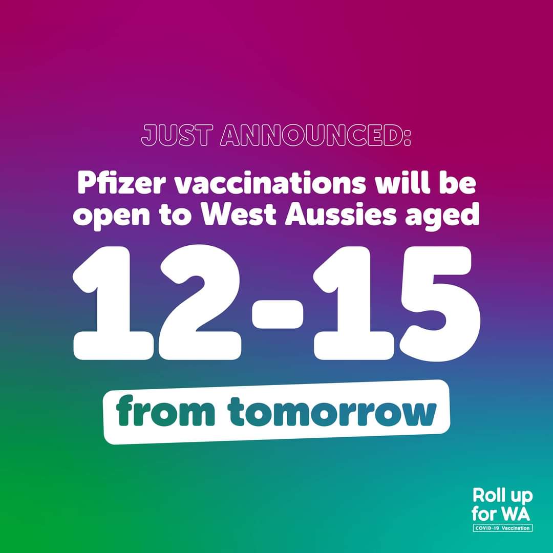 Pfizer vaccinations opened to 12yo to 15yo from Monday r/perth