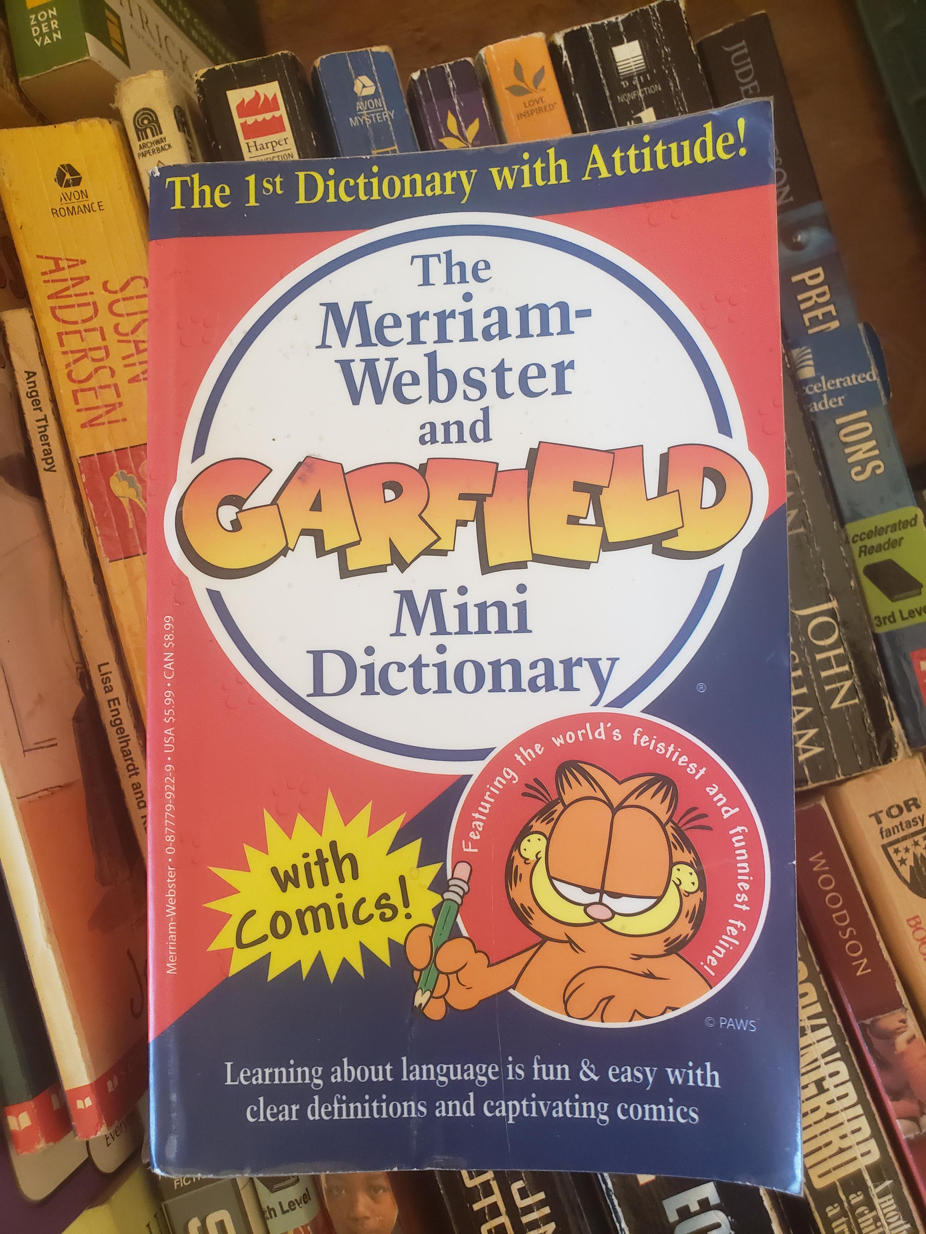 The only dictionary I will ever need : garfield