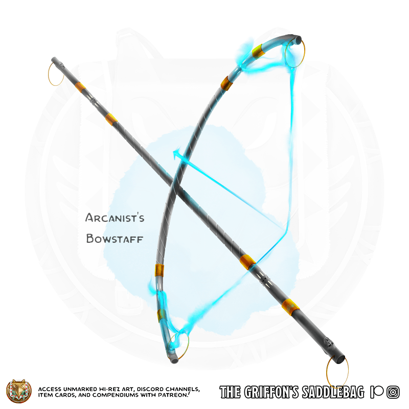 {The Griffon's Saddlebag} Arcanist's Bowstaff Weapon (quarterstaff