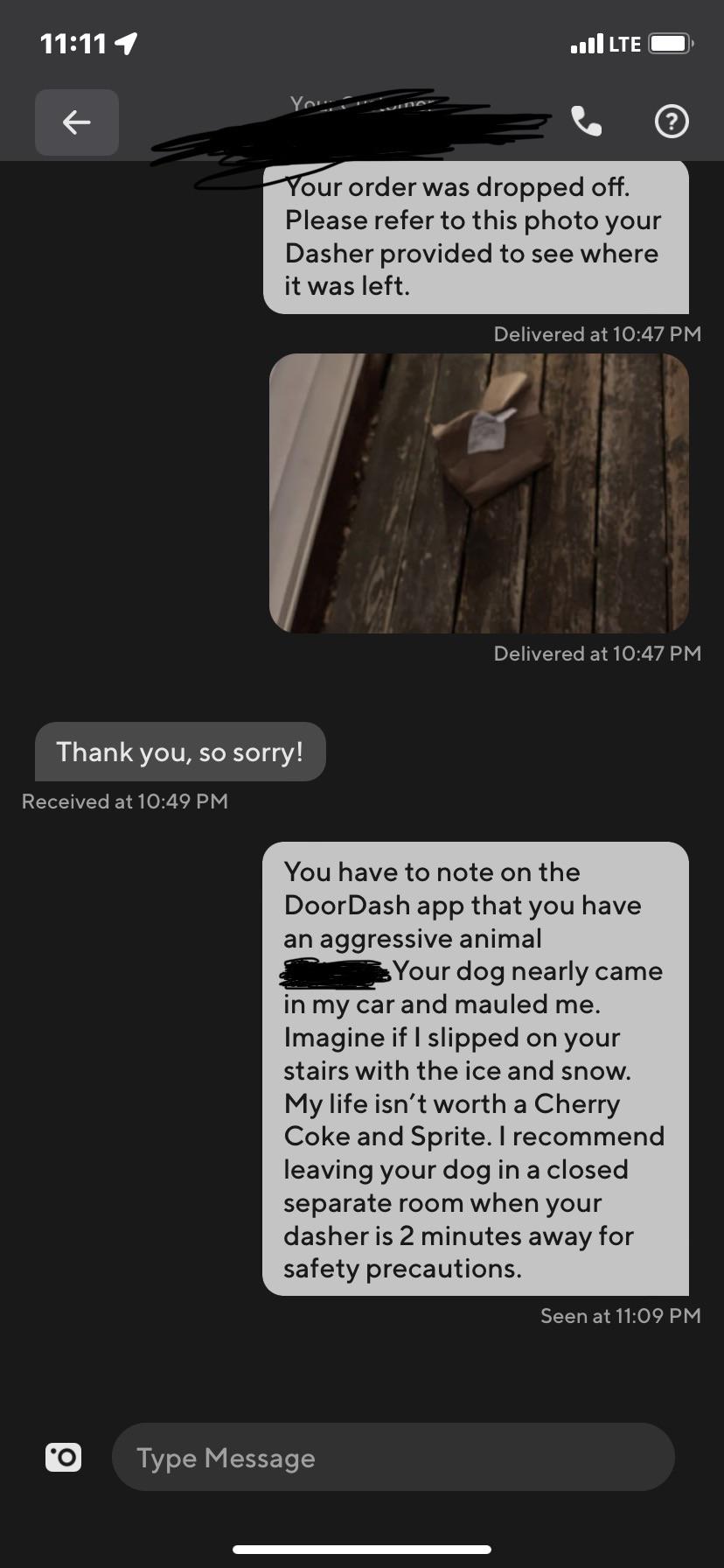 Literally almost got killed by a dog. Neighbor was outside and said he