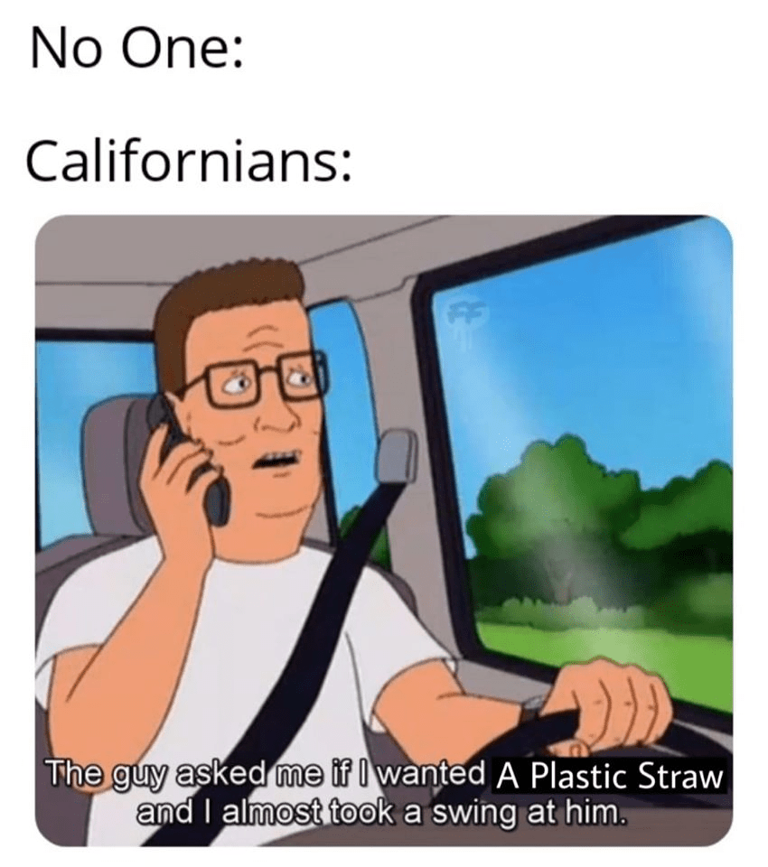 California be like... r/dankmemes