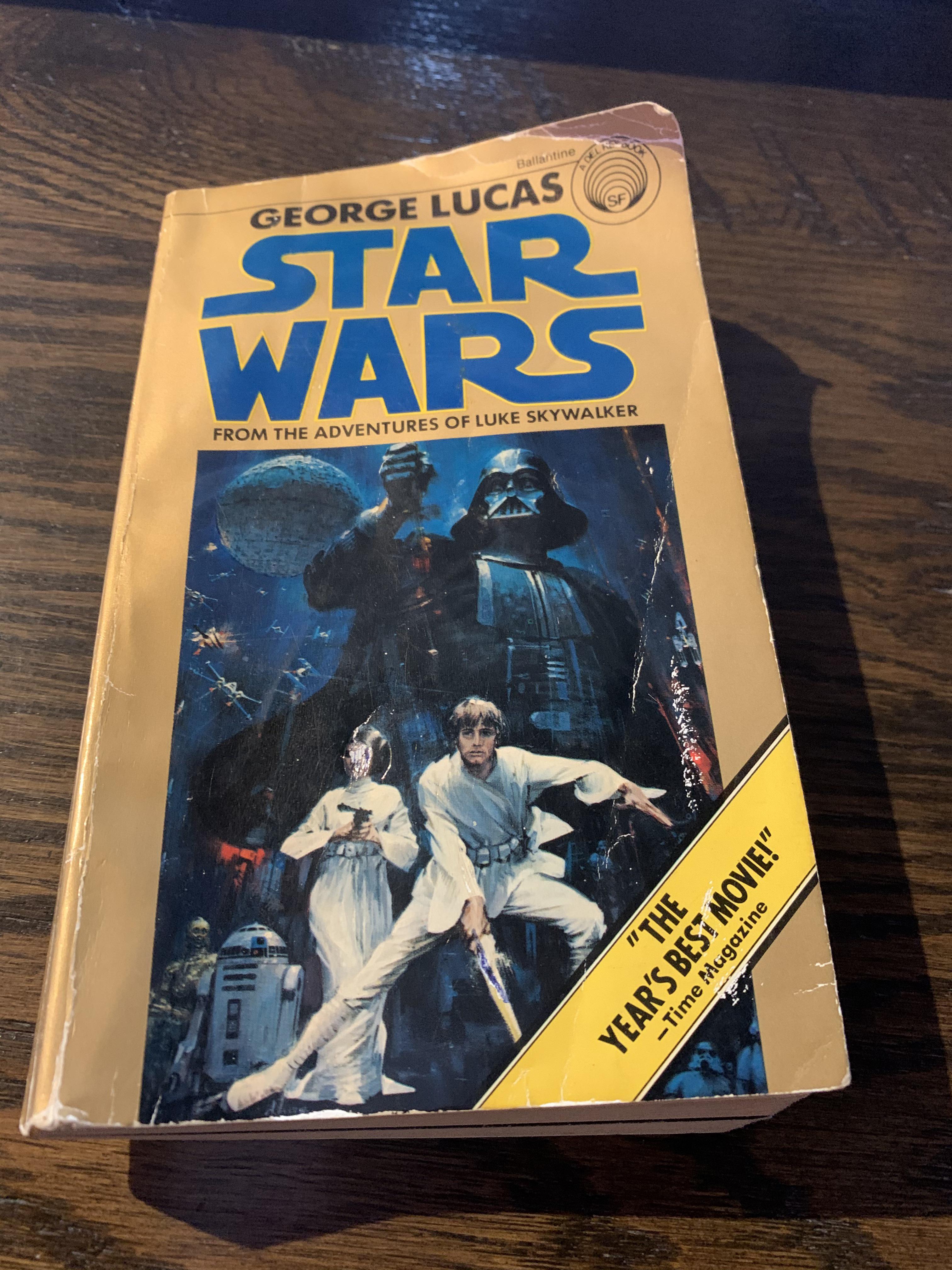 My best friend gave me this original novelization of Star Wars. r