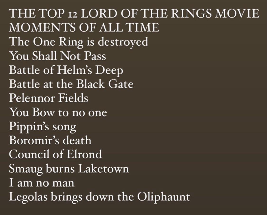 My top 12 LOTR movie franchise moments. Whats ur ranking? r/lordoftherings