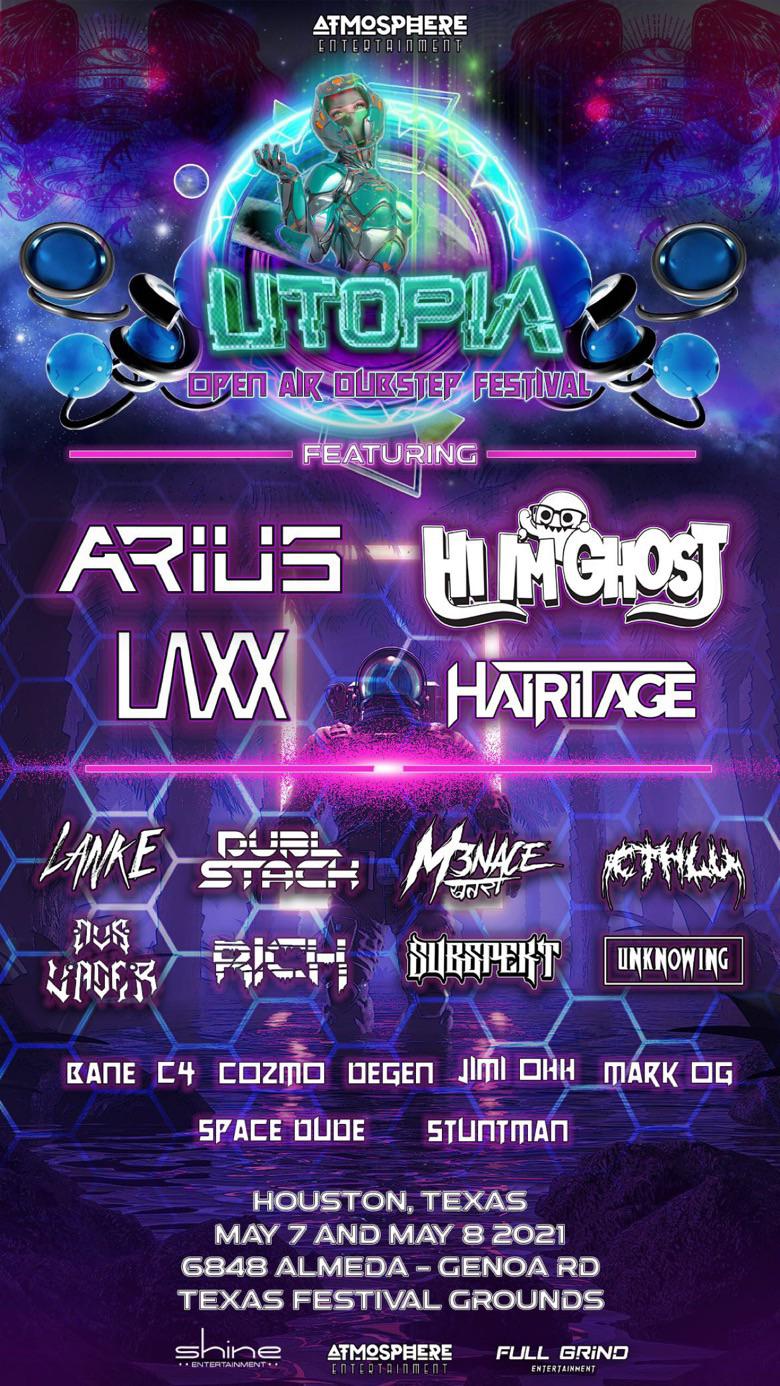 UTOPIA Dubstep/Camping Festival! Houston Tx, May 78th 2021 r/festivals