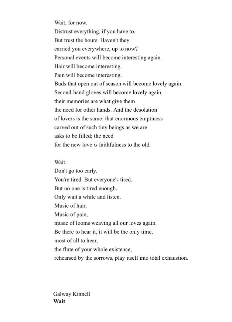 [POEM] Wait Galway Kinnell r/Poetry