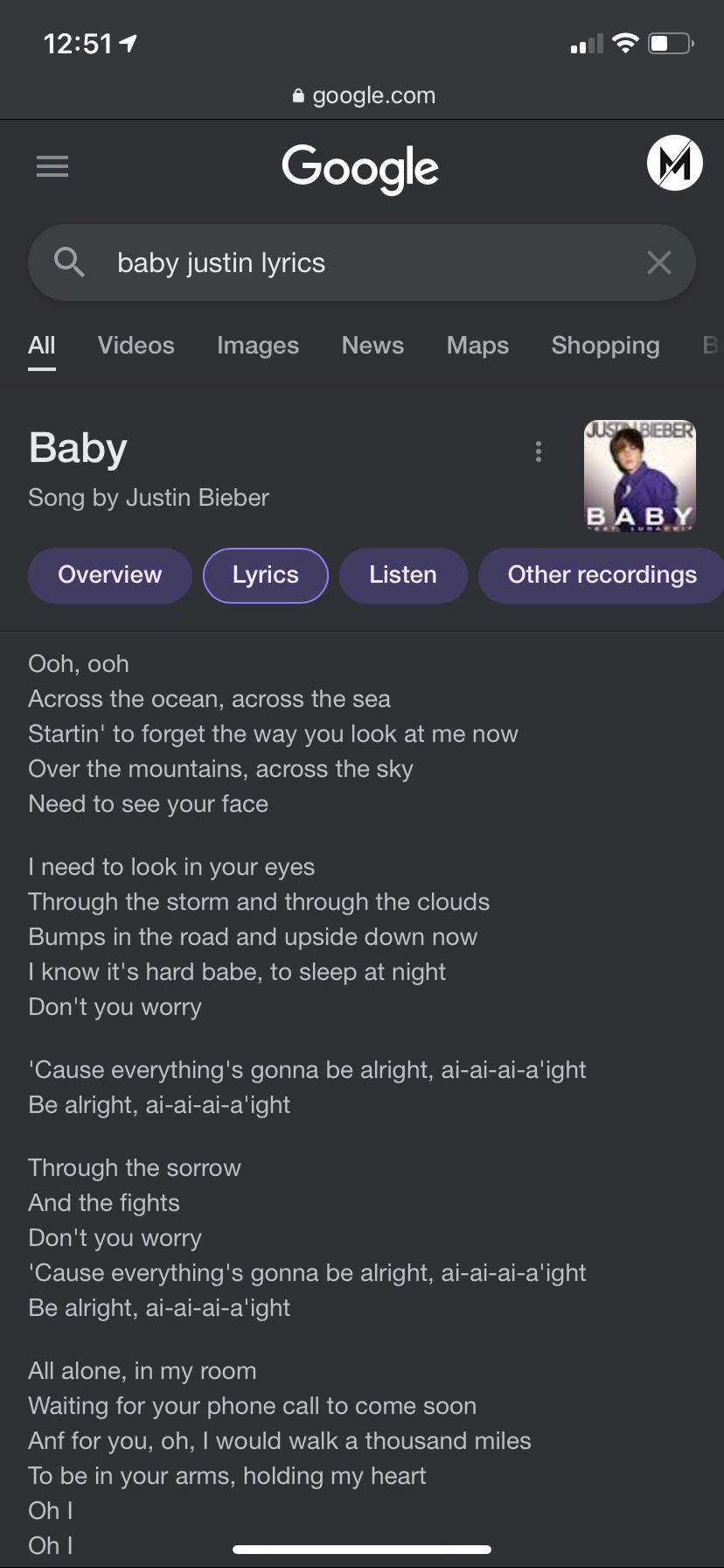 If you google lyrics to Baby by Justin Bieber, what pops up is