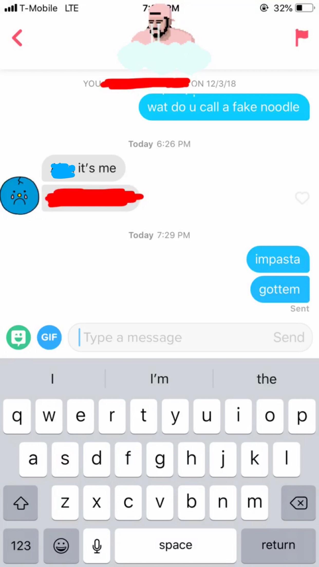 When you match with someone that went to your highschool and try to