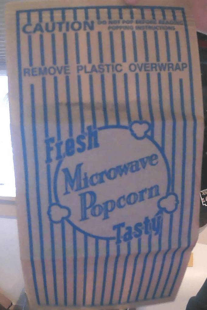 HELP hi, I was recently gifted a bag of microwave popcorn as part of a