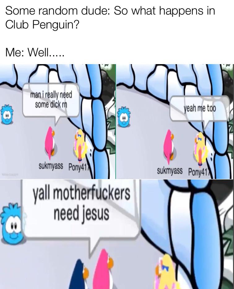 club penguin in kil dankmemes