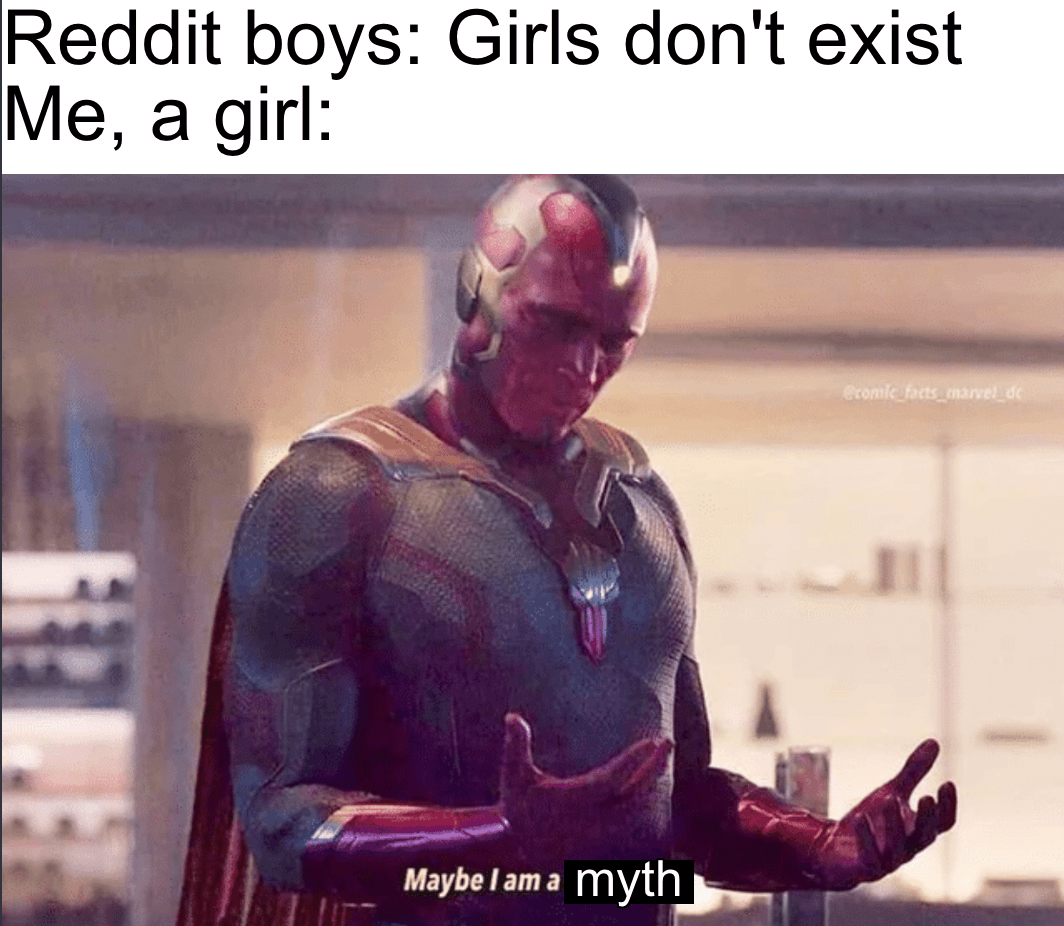 Maybe I don't exist memes