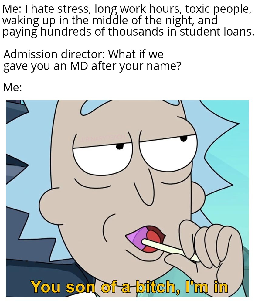 Wait a minute.. [meme] medicalschool